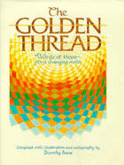 The Golden Thread: Words of Wisdom for a Changing World - Boux, Dorothy (Editor)