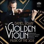 The Golden Violin: Music of the 20s