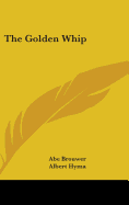 The Golden Whip