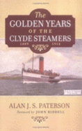 The Golden Years of the Clyde Steamers, 1889-1914
