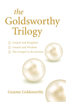The Goldsworthy Trilogy - Goldsworthy, Graeme