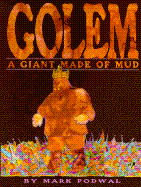 The Golem: The Giant Made of Mud