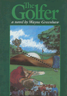 The Golfer - Greenhaw, Wayne