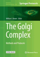 The Golgi Complex: Methods and Protocols