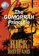 The Gomorrah Principle: A Vietnam Special Operations Thriller