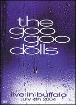 The Goo Goo Dolls: Live In Buffalo, July 4th 2004 - Anthony M. Bongiovi