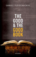 The Good and the Good Book: Revelation as a Guide to Life