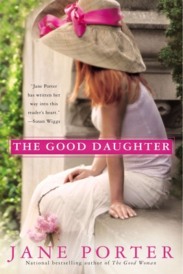 The Good Daughter - Porter, Jane