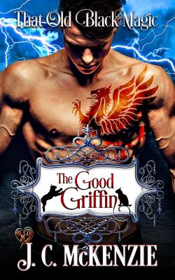 The Good Griffin: That Old Black Magic - McKenzie, J C