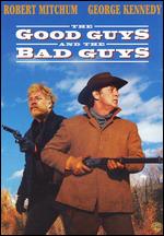 The Good Guys and the Bad Guys - Burt Kennedy