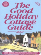 The Good Holiday Cottage Guide