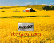 The Good Land: Farm Families Remember - Reiman Publications, and Wysocky, Ken (Editor)