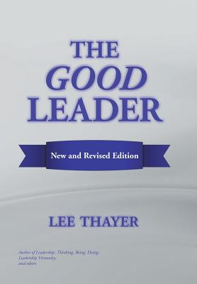 The Good Leader - Thayer, Lee