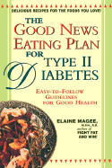 The Good News Eating Plan for Type II Diabetes