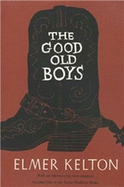 The Good Old Boys: Volume 1