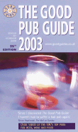 The Good Pub Guide 2003