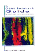 The Good Research Guide: For Small-Scale Social Research Projects - Denscombe, Martyn