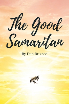 The Good Samaritan - Brizzee, Dan