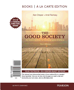 The Good Society: An Introduction to Comparative Politics, Books a la Carte Edition Plus Revel -- Access Card Package