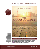 The Good Society: An Introduction to Comparative Politics -- Loose-Leaf Edition