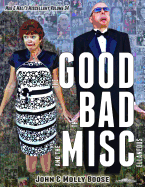 The Good, The Bad and the Miscellaneous: Mug & Mali's Miscellany Volume 34