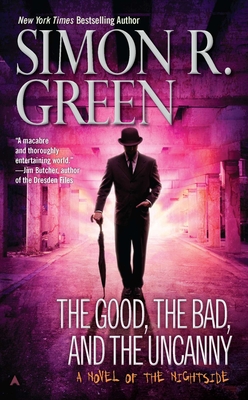 The Good, the Bad, and the Uncanny - Green, Simon R