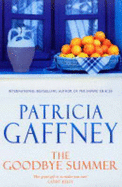 The Goodbye Summer - Gaffney, Patricia