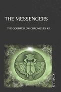 The Goodfellow Chronicles: The Messengers