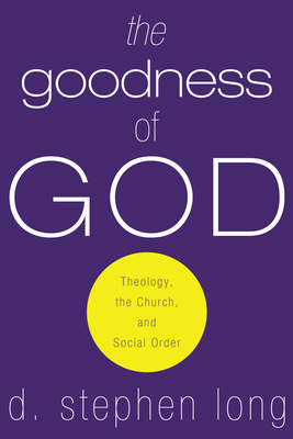 The Goodness of God - Long, D Stephen