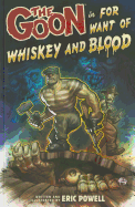 The Goon Volume 13: For Want of Whiskey and Blood