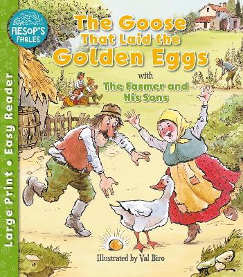 The Goose That Laid the Golden Eggs & The Farmer & His Sons - Giles, Sophie (Retold by)