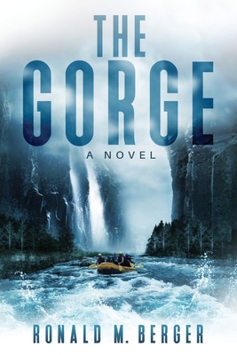 The Gorge - Berger, Ronald M