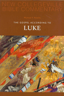 The Gospel According to Luke: Volume 3 Volume 3