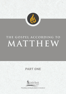 The Gospel According to Matthew, Part One