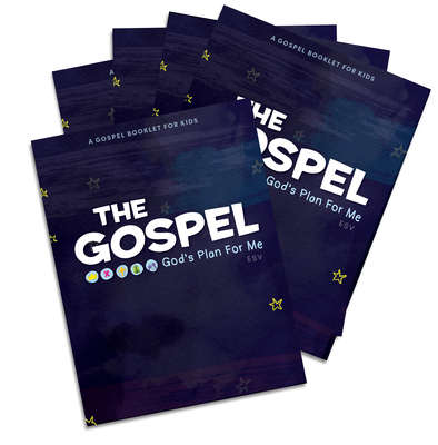 The Gospel: God's Plan for Me (Esv) - Lifeway Kids