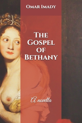 The Gospel of Bethany: Mormon Coffee & Sufi Tea - Imady, Omar