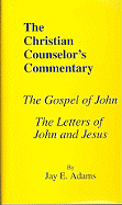 The Gospel of John & Letters of John and Jesus