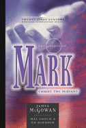 The Gospel of Mark: Christ the Servant Volume 2