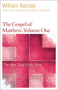 The Gospel of Matthew, Volume 1