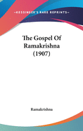 The Gospel Of Ramakrishna (1907)