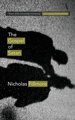 The Gospel of Satan - Fillmore, Nicholas