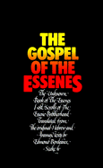 The Gospel of the Essenes - Szekely, Edmond Bordeaux