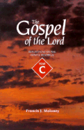The Gospel of the Lord: Reflections on the Gospel Readings
