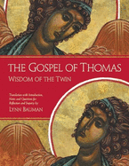 The Gospel of Thomas: Wisdom of the Twin
