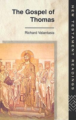The Gospel of Thomas - Valantasis, Richard