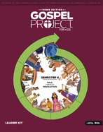 The Gospel Project: Home Edition Leader Kit Semester 6