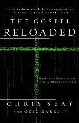 The Gospel Reloaded - Garrett, Seay, and Seay, Chris, and Garrett, Greg