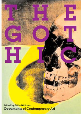 The Gothic - Williams, Gilda (Editor)