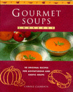 The Gourmet Soup Book