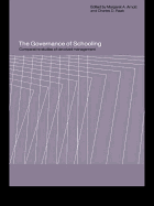 The Governance of Schooling: Comparative Studies of Devolved Management